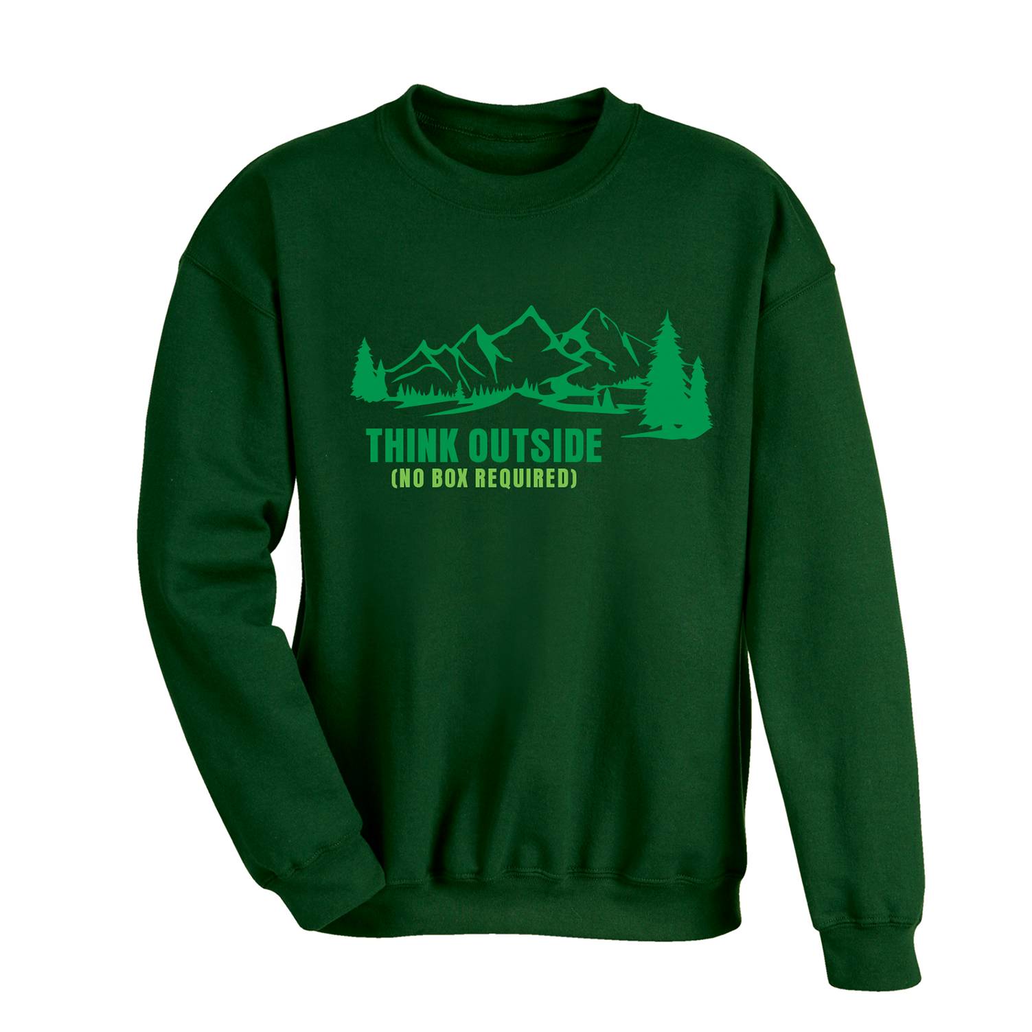 Think Outside Sweatshirt - Northstyle Catalog