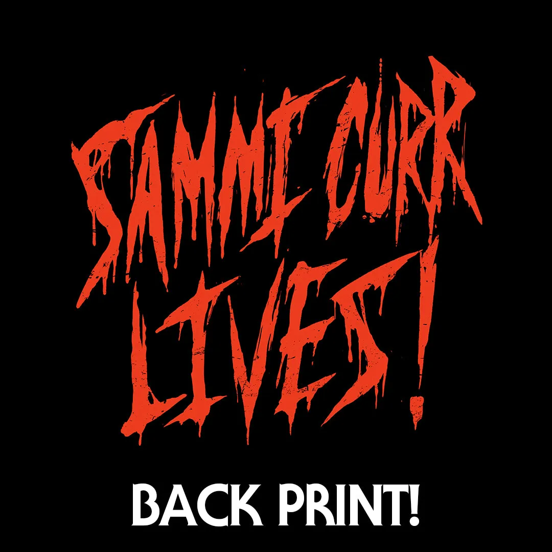 TRICK OR TREAT: SAMMI CURR LIVES! - T-SHIRT - LLBeanoutlets