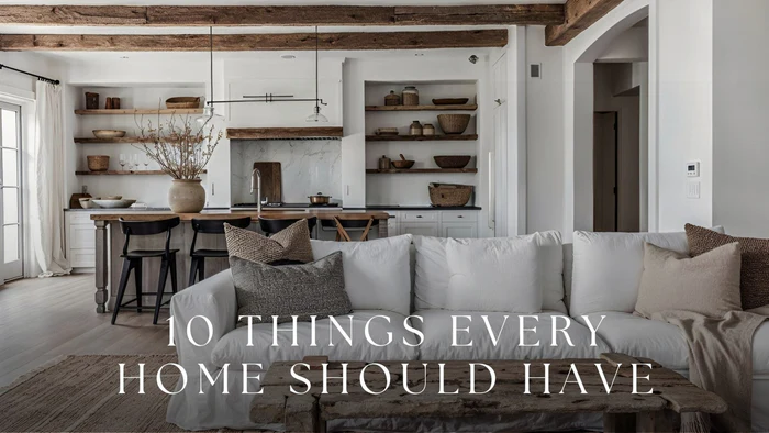 10 Things Every Home Should Have