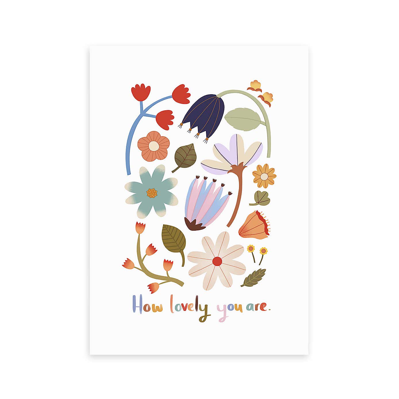 East End Prints How Lovely You Are Print