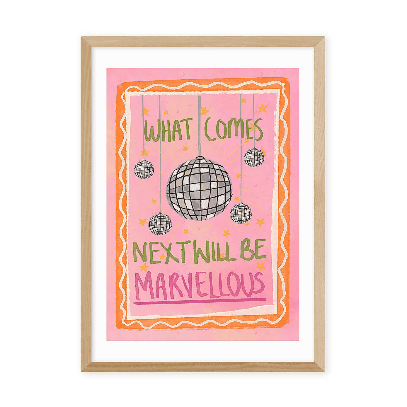 East End Prints What Comes Next Will Be Marvellous by Illustrated by Weezy Print
