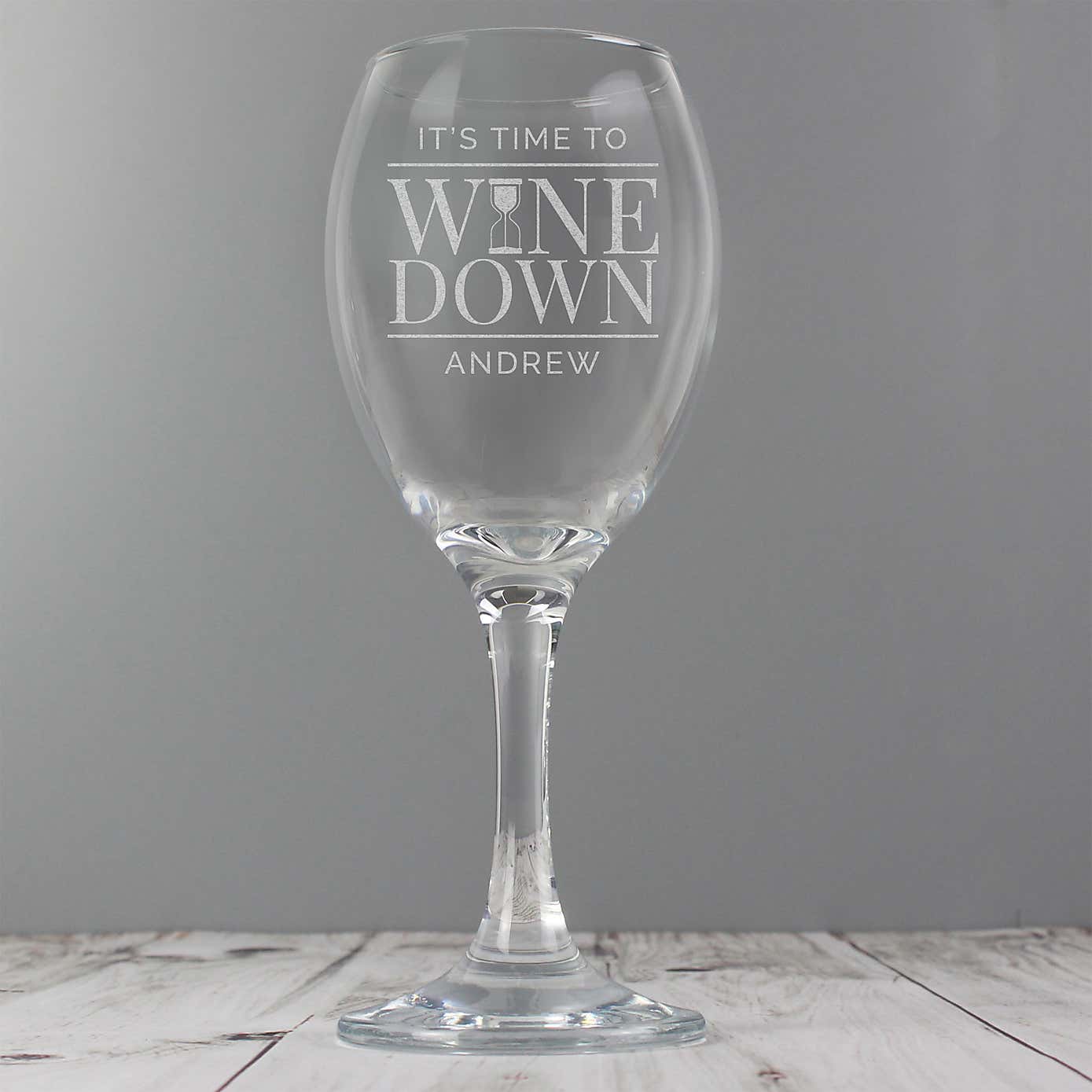 Personalised It's Time to Wine Down Wine Glass