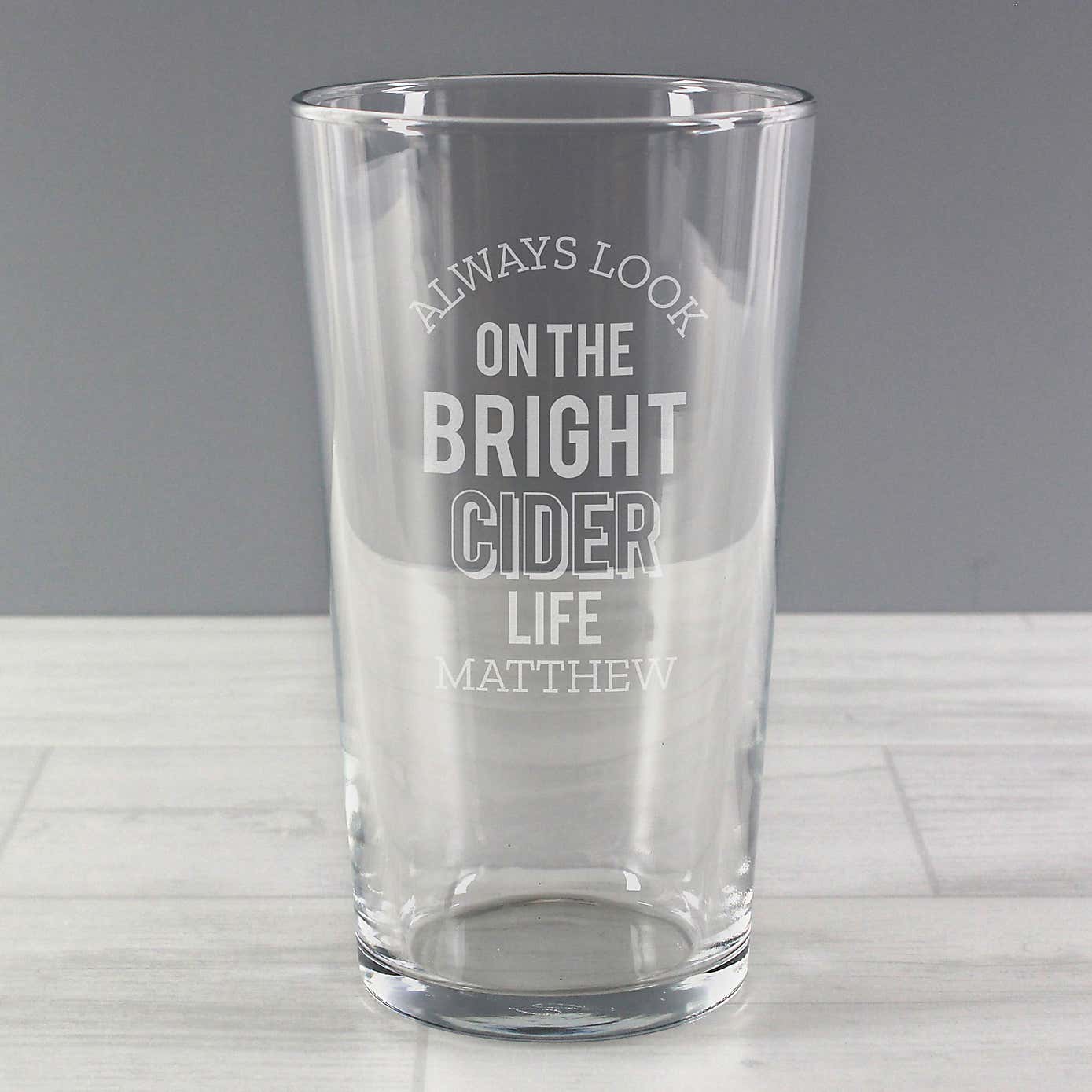 Personalised Always Look On The Bright Cider Life Pint Glass