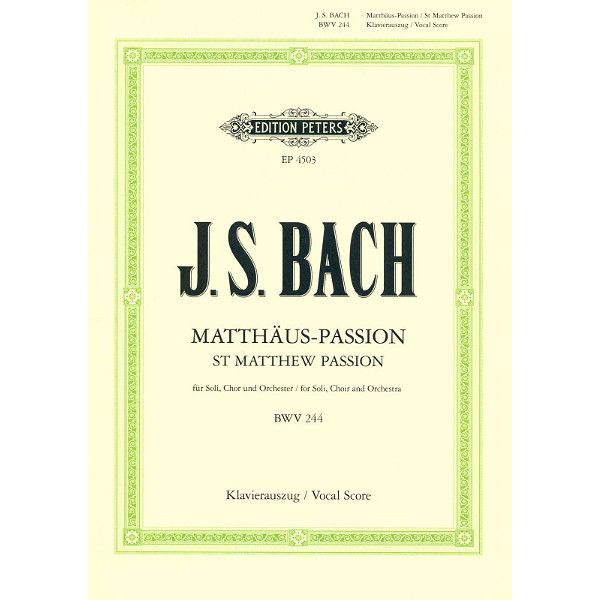 Edition Peters Bach Matthus-Passion BWV 244