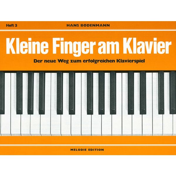 Edition Melodie Kleine Finger am Klavier 3