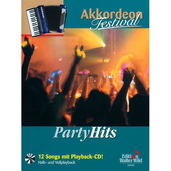 Edition Walter Wild Akkordeon Festival Party Hits