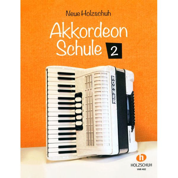 Holzschuh Verlag Neue Akkordeon Schule 2