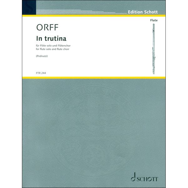 Schott Orff In Trutina Fl&ouml;tenchor