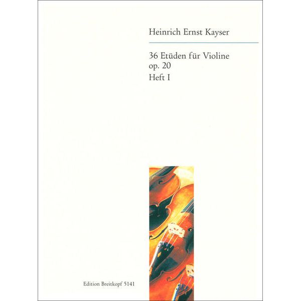 Breitkopf & Hrtel Kayser Etüden op. 20 Violin
