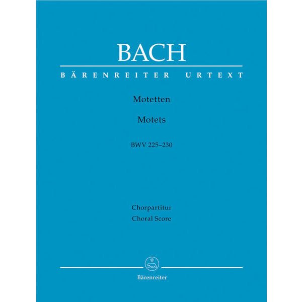 Brenreiter Bach Motetten BWV 225-230