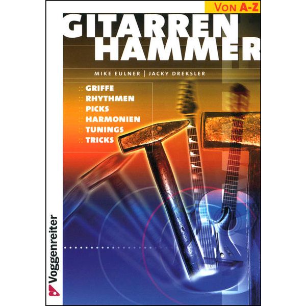 Voggenreiter  Gitarren Hammer Von A- Z