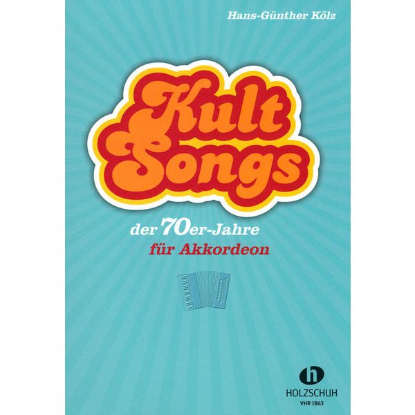 Holzschuh Verlag Kultsongs 70 Akkordeon