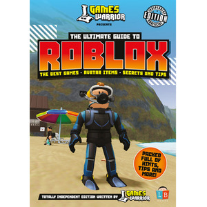 Roblox Ultimate Guide by GamesWarrior 2022 - LBB34283 by Roblox