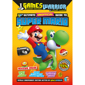 Super Mario Ultimate Unofficial Gaming Guide - Multi by Super Mario