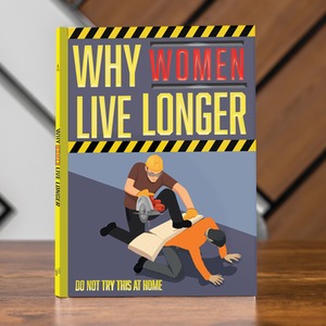 Why Women Live Longer - Grey by Bee Three Books