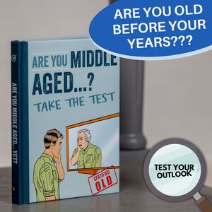Are You Middle Aged Yet - Grey by Bee Three Books