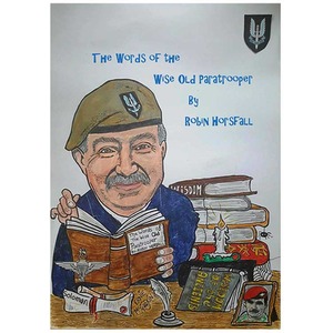 Signed Copy of The Words of the Wise Old Paratrooper - Signed Copy by JBL Global