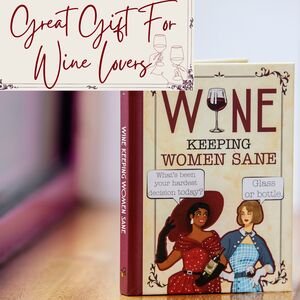 Wine - Keeping Women Sane - Cream by Bee Three Books