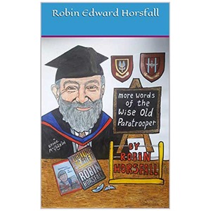 Signed Copy of More Words of the Wise Old Paratrooper - Signed Copy by JBL Global