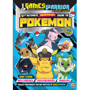 Pokemon Ultimate Unofficial Gaming Guide by GW SS25 - P by GamesWarrior
