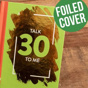 Talk 30 To Me - Fun Age Quote Pocket Book - Green by Bee Three Books