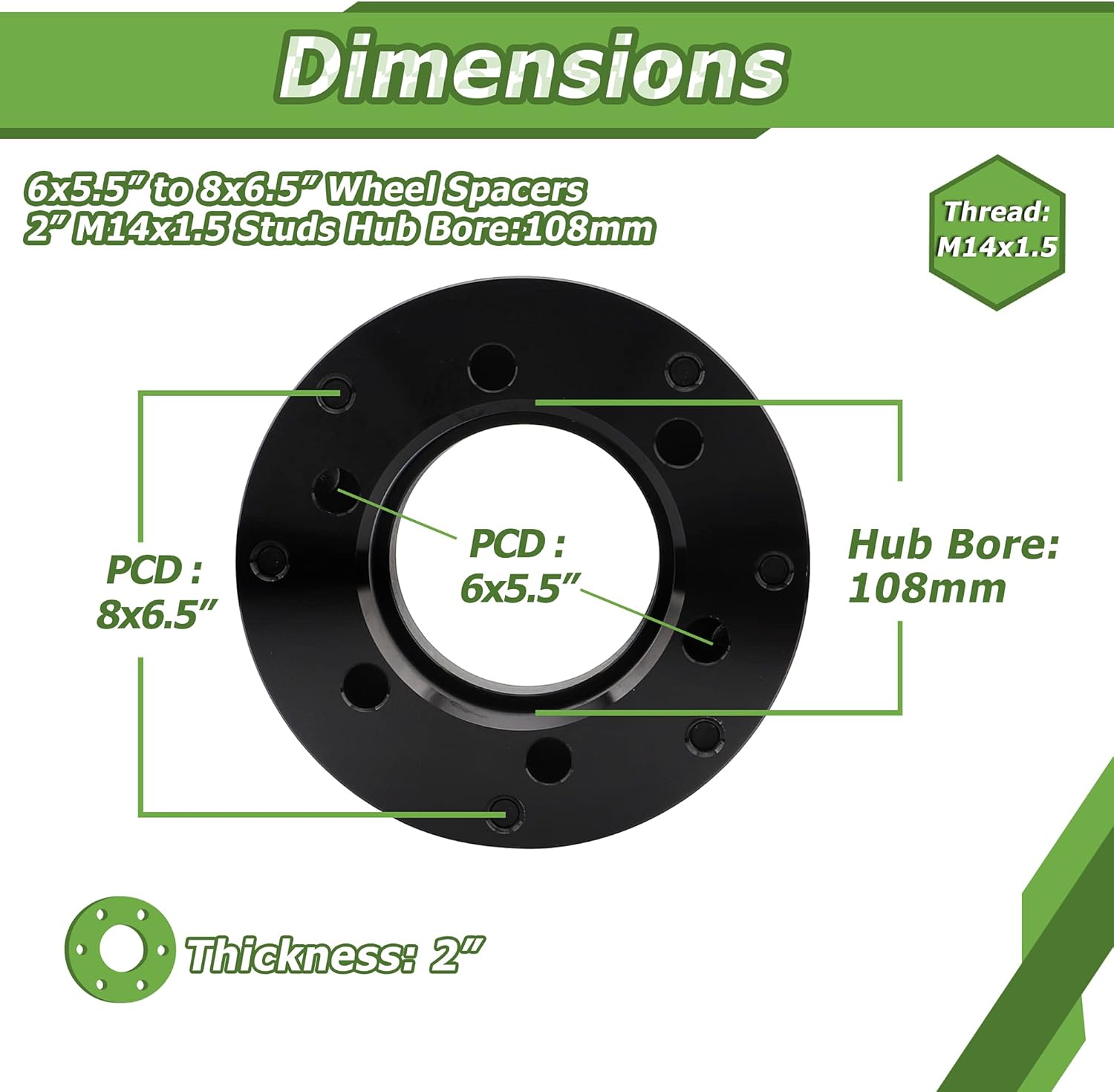 6x5.5 to 8x6.5 Wheel adapters, 2 inch 6x139.7mm to 8x165.1mm Wheel adapters 108mm Hub bore with 14x1.5 Thread Pitch for Ram 1500 Silverado 1500 Sierra 1500 Yukon Tahoe Avalanche Express Suburban.