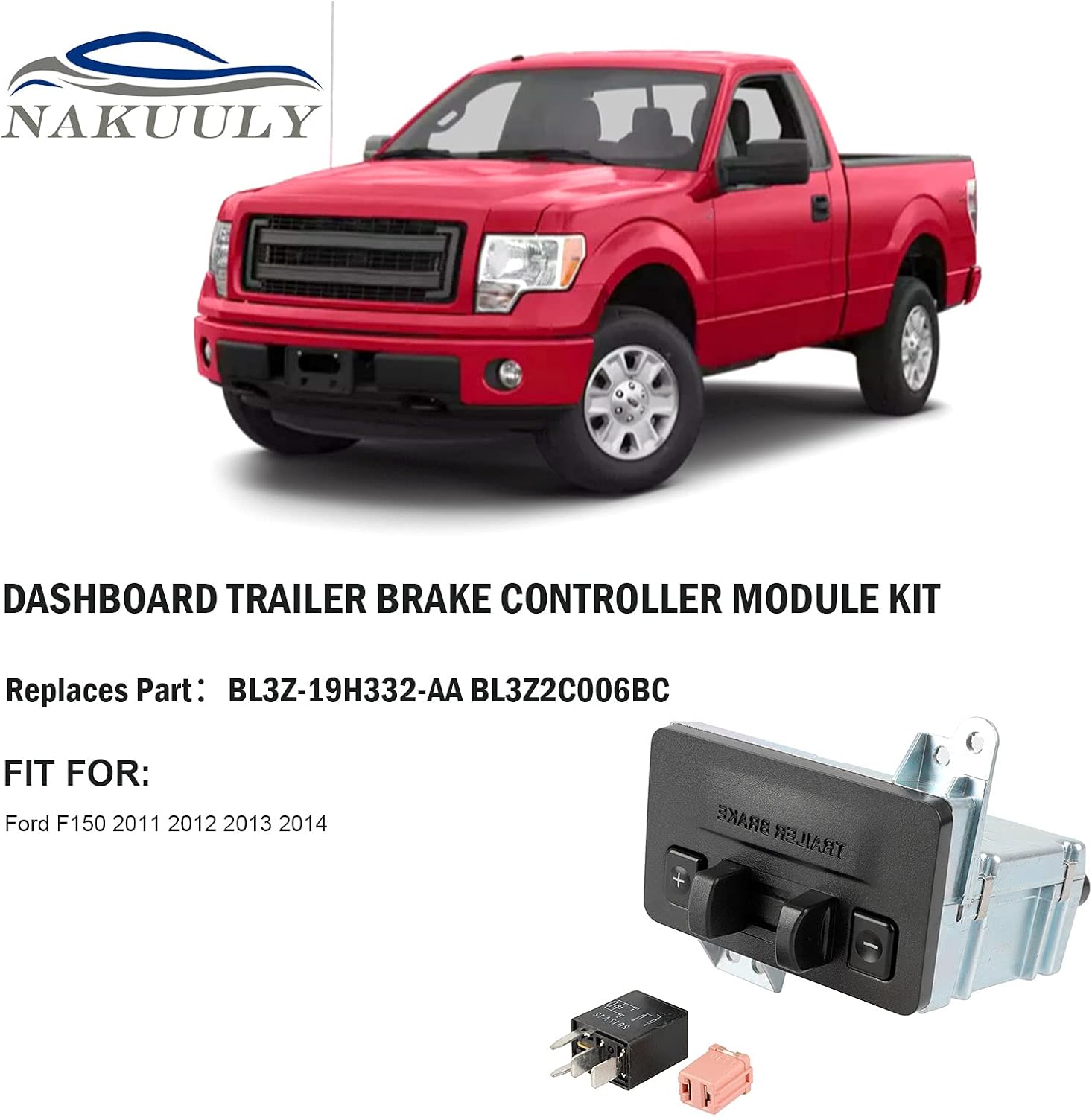 Nakuuly Dashboard Trailer Brake Controller Module Kit Truck Parts Interior Switches Compatible with Ford F150 F-150 2011 2012 2013 2014 Replaces BL3Z-19H332-AA BL3Z2C006BC