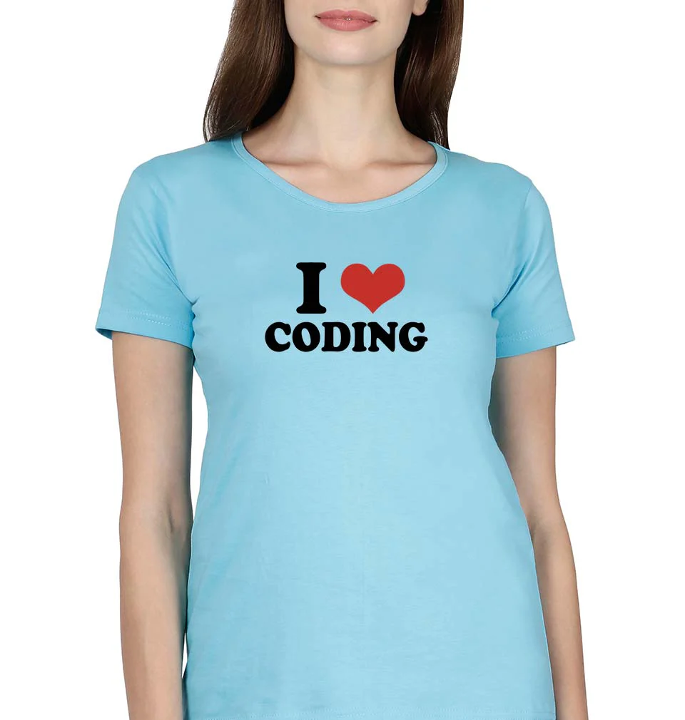I LOVE CODING T-Shirt for Women