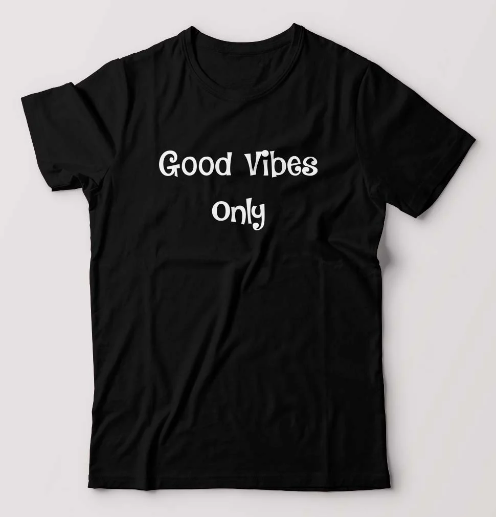 Good vibes only T-Shirt for Men
