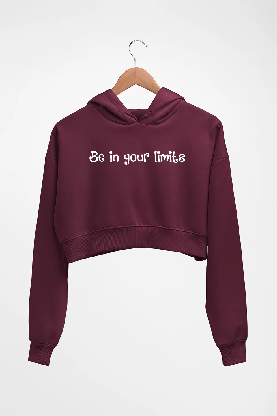 Be in your limit Crop HOODIE FOR WOMEN