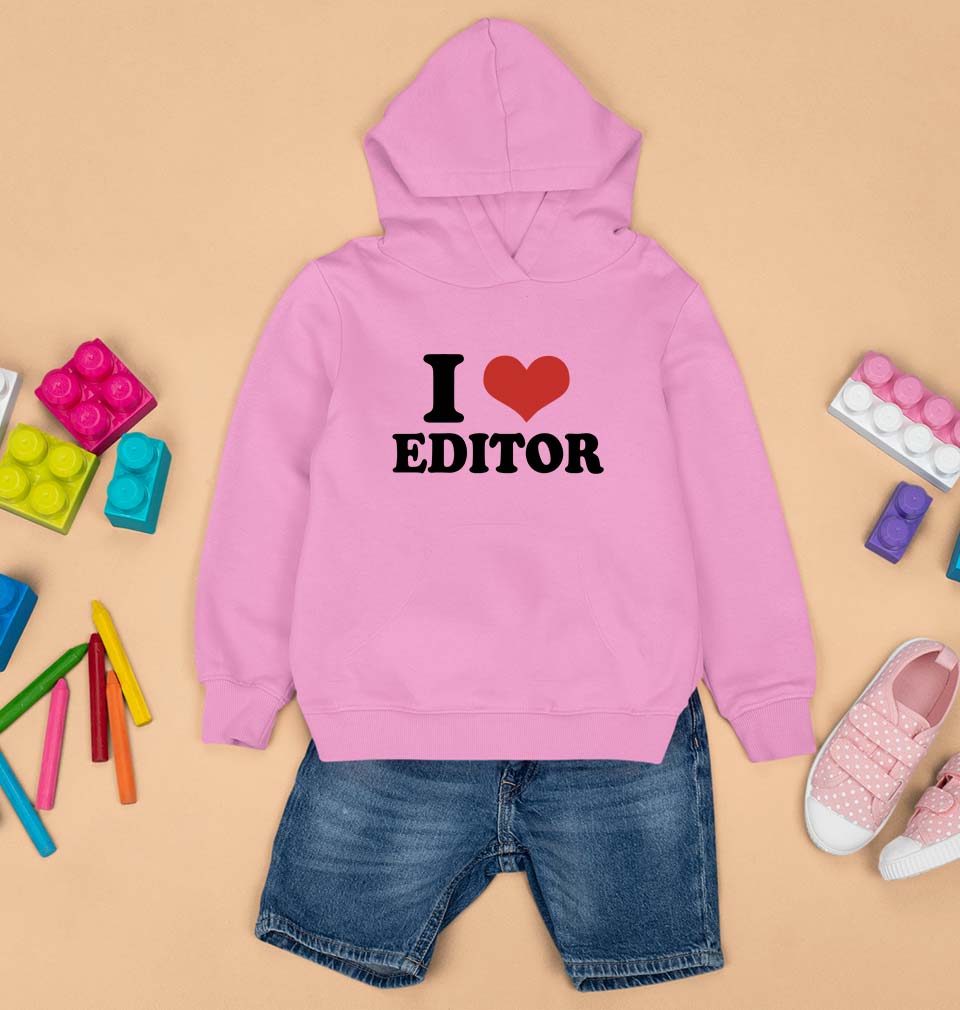 I LOVE EDITOR Hoodie for Boy/Girl