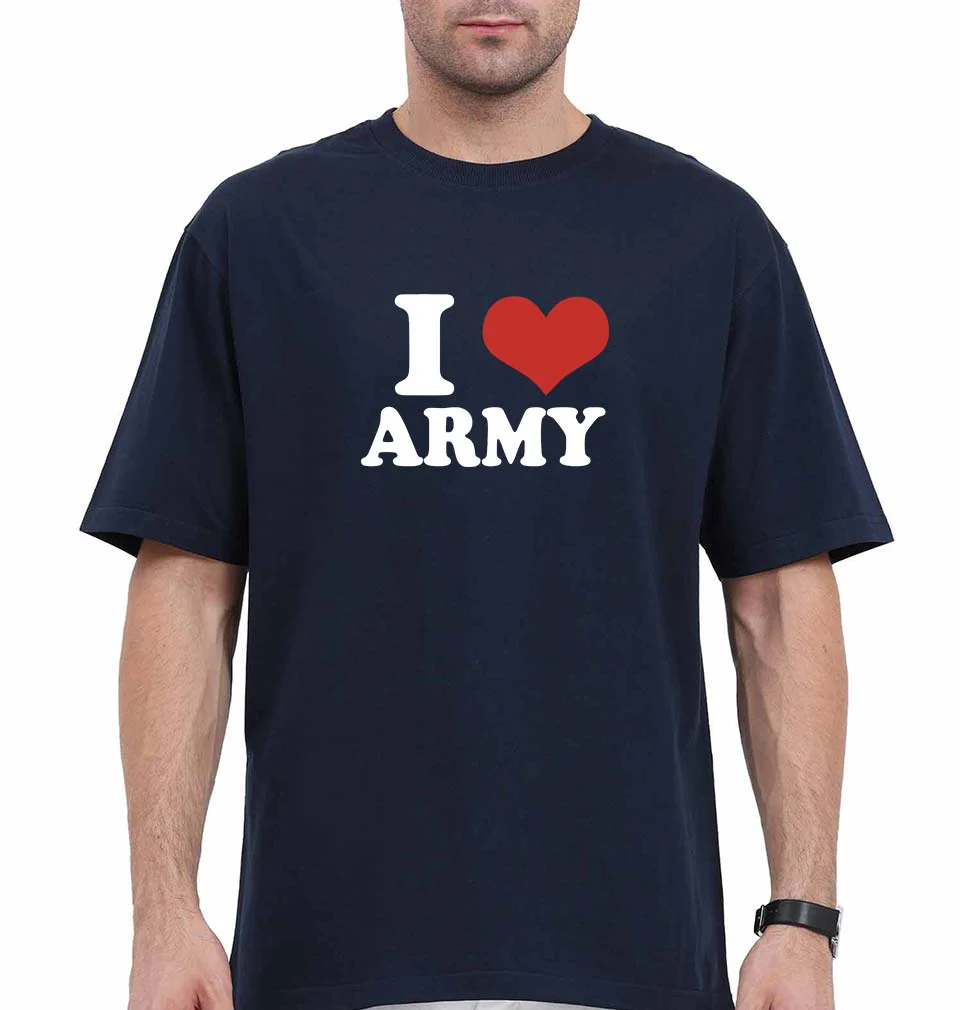 I Love Army Oversized T-Shirt for Men