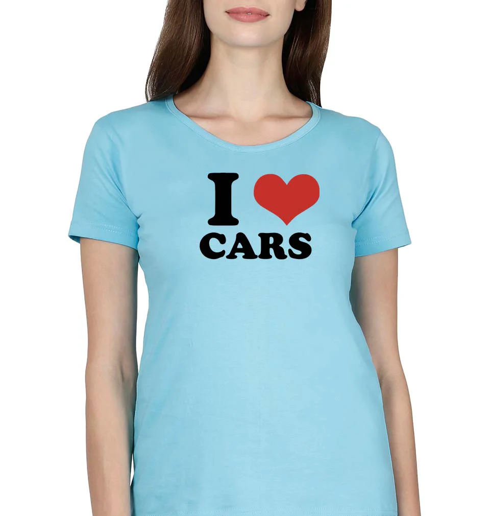 I LOVE CARS T-Shirt for Women