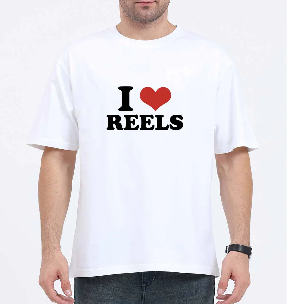 I LOVE REELS Oversized T-Shirt for Men