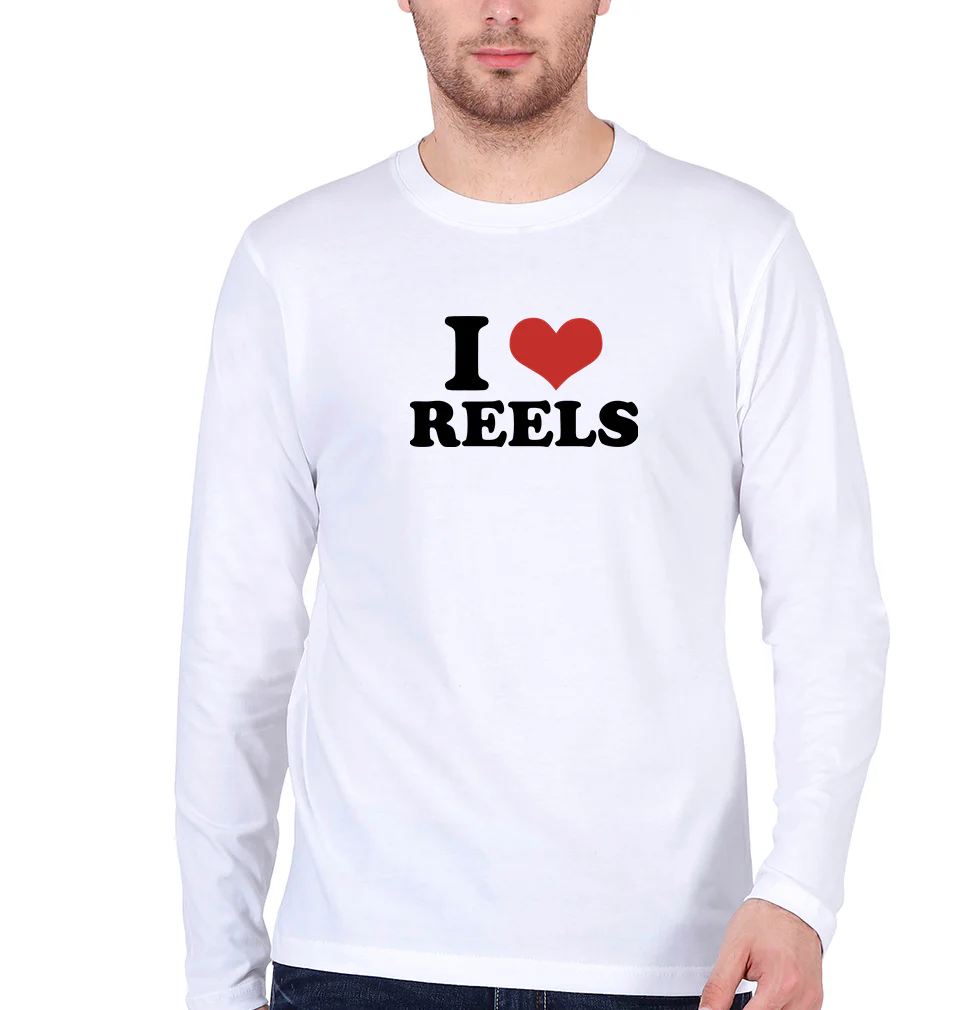 I LOVE REELS Full Sleeves T-Shirt for Men