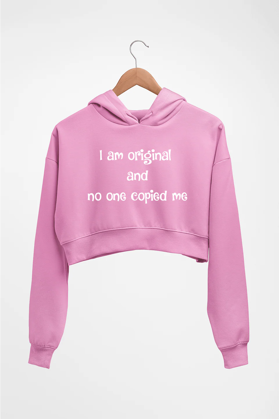 I am original Crop HOODIE FOR WOMEN