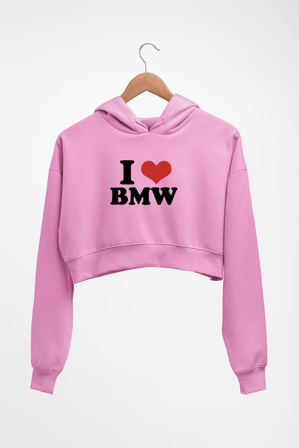I LOVE BMW HOODIE FOR WOMEN