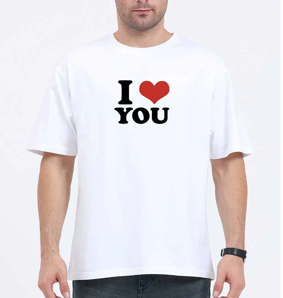 I LOVE YOU Oversized T-Shirt for Men