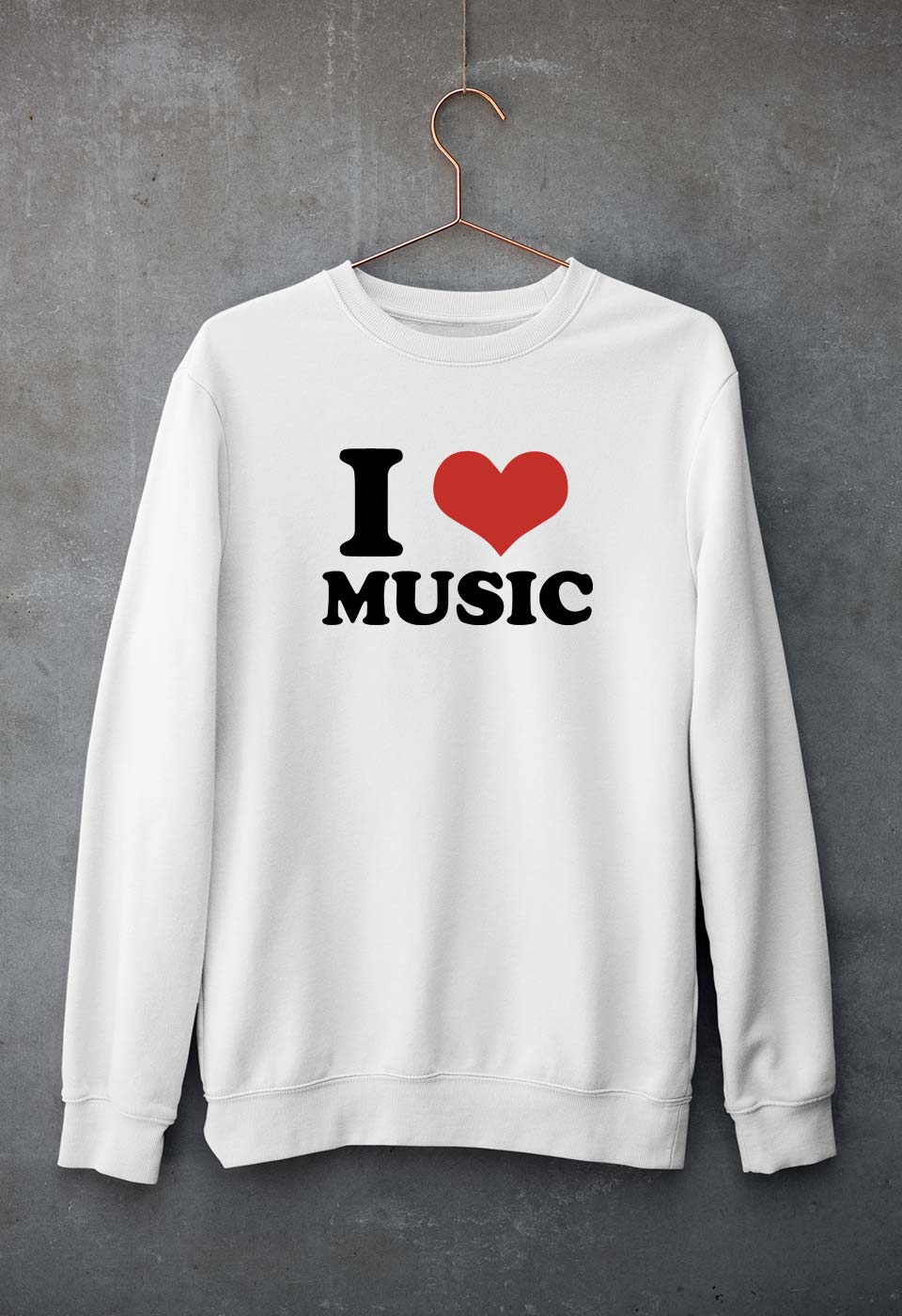 I LOVE MUSIC Sweatshirt for Men/Women