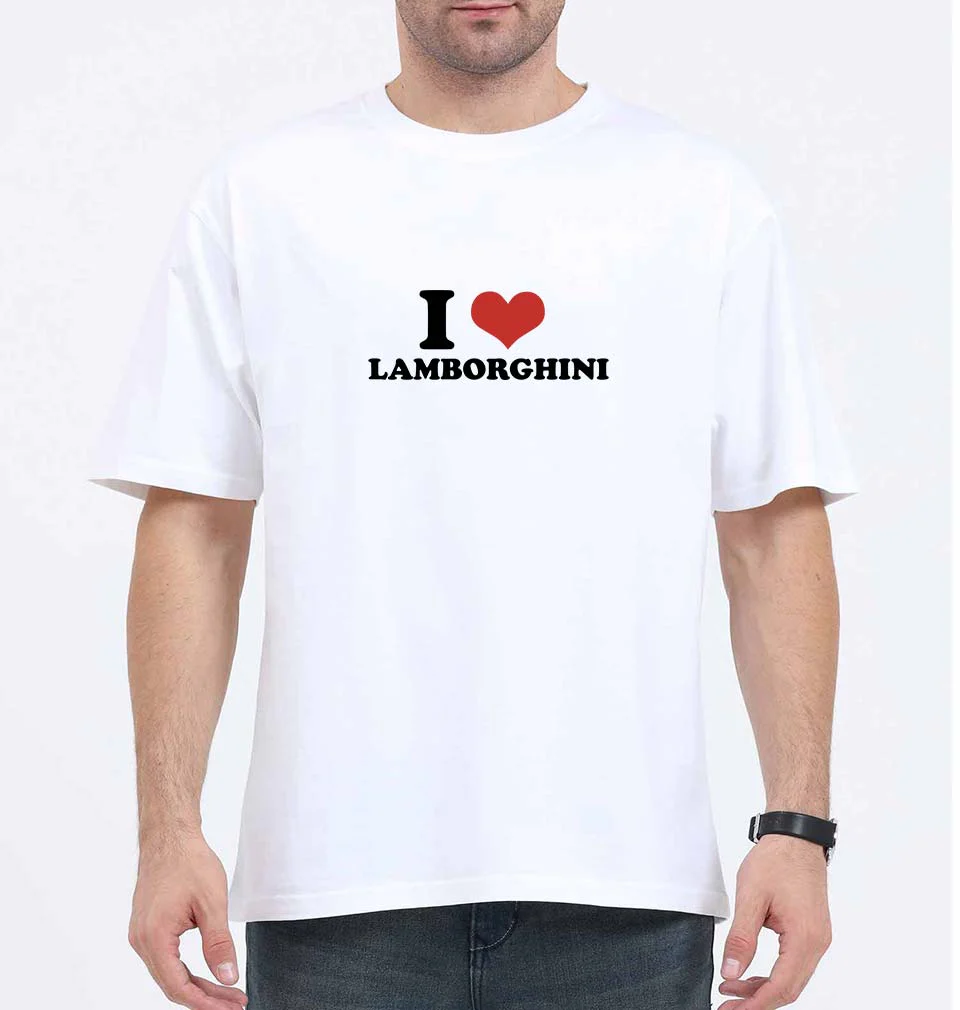I LOVE LAMBORGHINI Oversized T-Shirt for Men
