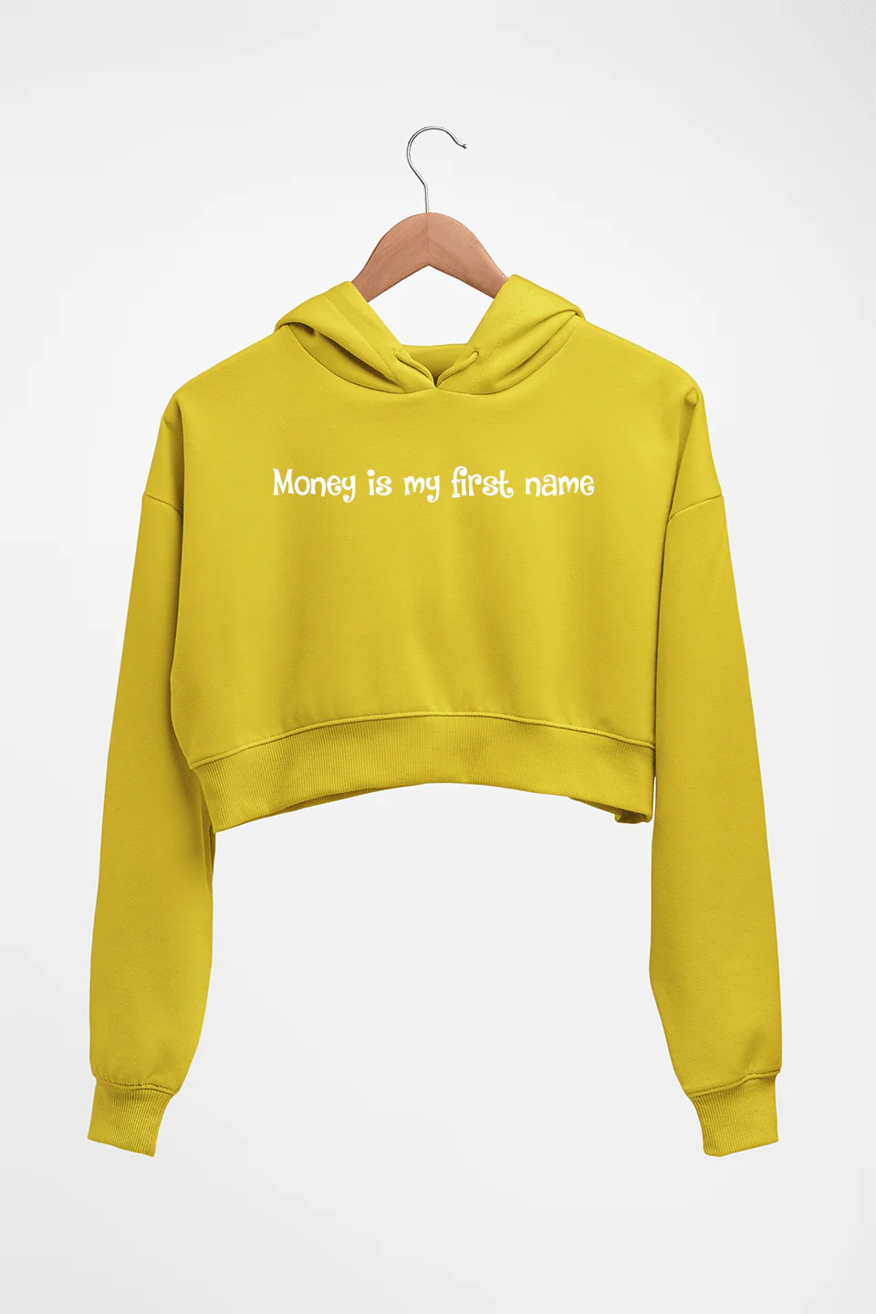 Money is my first name Crop HOODIE FOR WOMEN