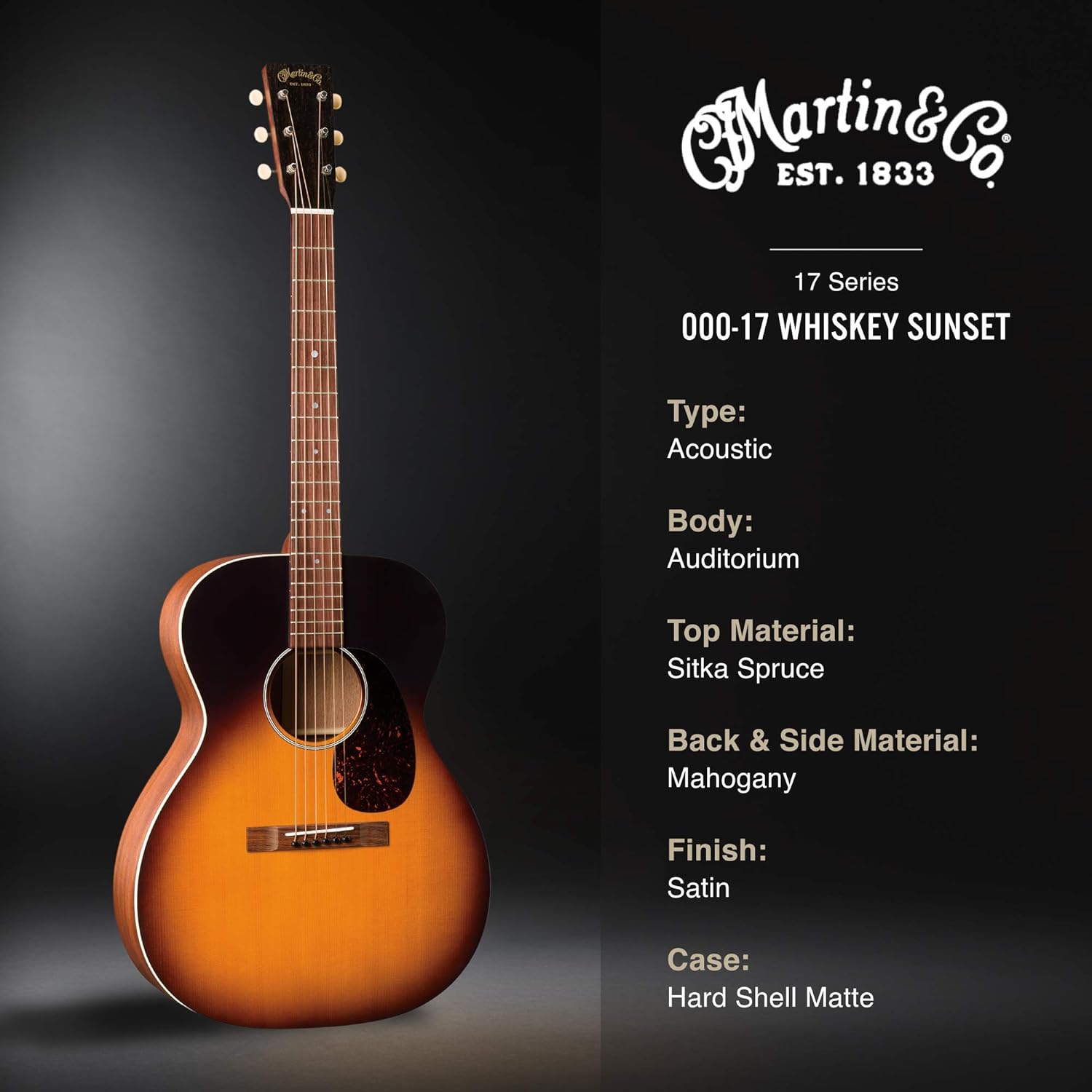 Martin Guitar 000-17 Acoustic Guitar with Hardshell Case, Sitka Spruce and Mahogany Construction, Satin Finish, 000-14 Fret and Modified Low Oval Neck Shape, Whiskey Sunset