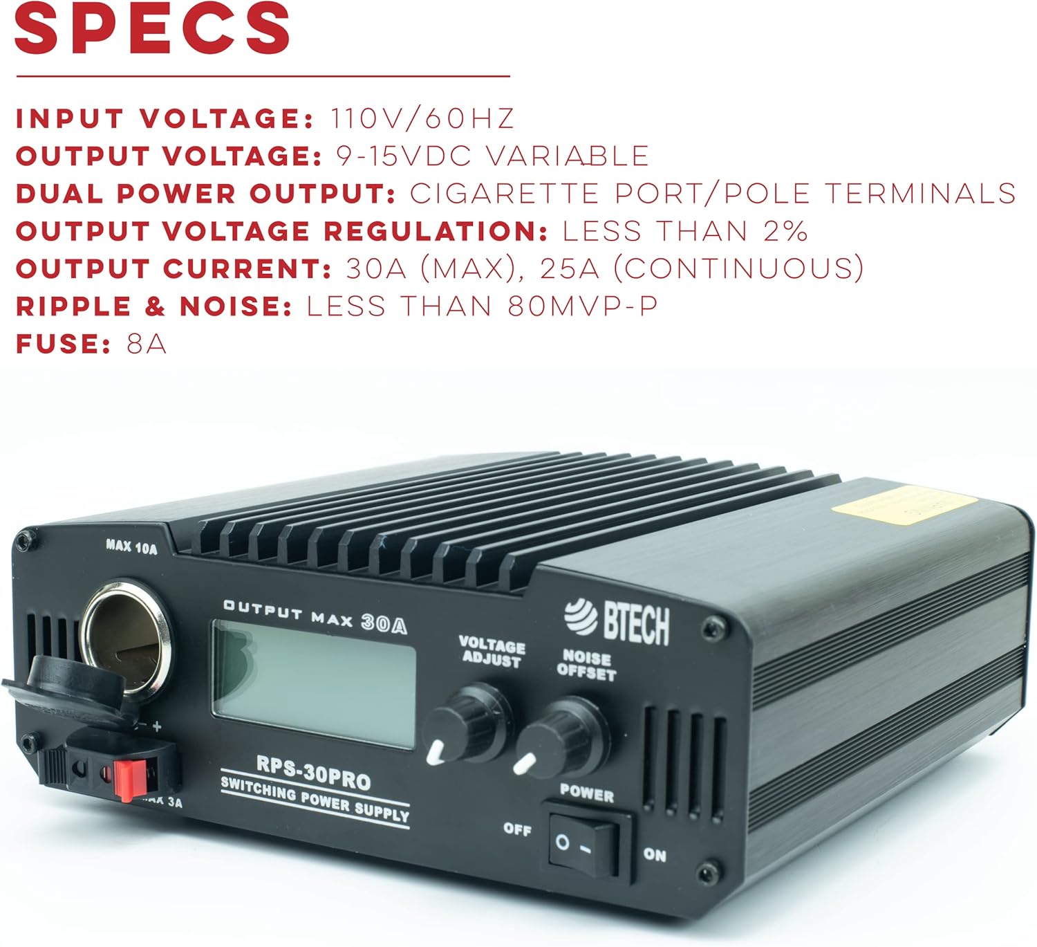 BTECH RPS-30PRO 30 Amp Regulated Universal Compact Bench Power Supply, AC-to-DC Power Convertor, 13.8V (9~15VDC Adjustable) with Noise Offset Adjustment, Includes Multiple Power Connections