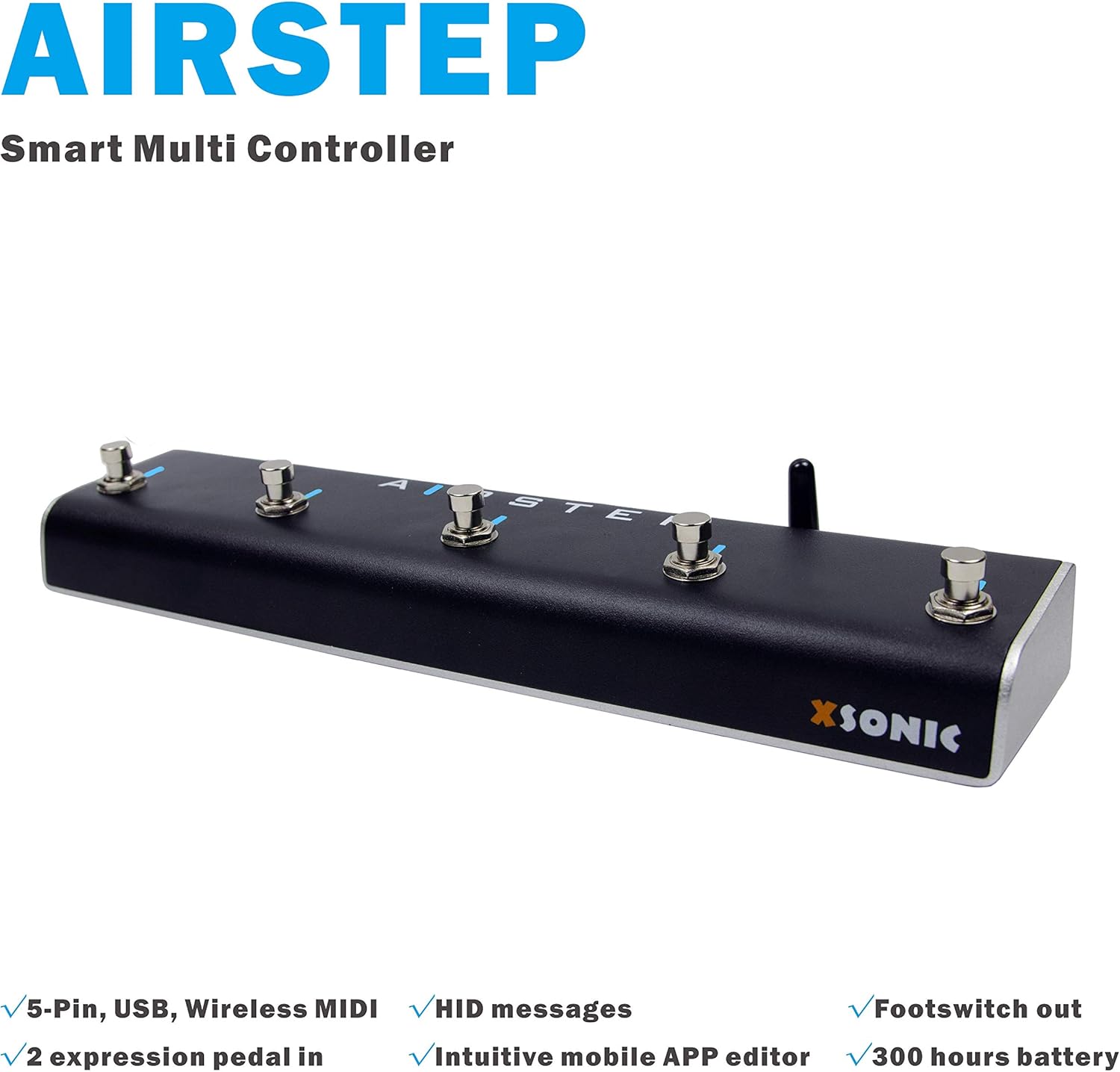 XSONIC Airstep Smart Multi Controller with MIDI, HID, 5 Footswitch, 2 Expression Pedal In, 300H Playtime, Support HX Stomp, Quad Cortex, DAW, Plugin, Youtube Video, Page, Atem, Hands Free Controller