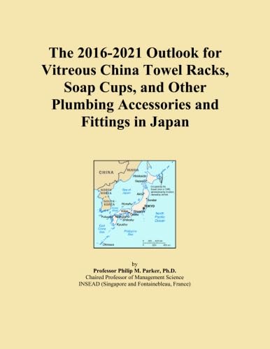 The 2016-2021 Outlook for Vitreous China Towel Racks, Soap Cups, and Other Plumbing Accessories and Fittings in Japan