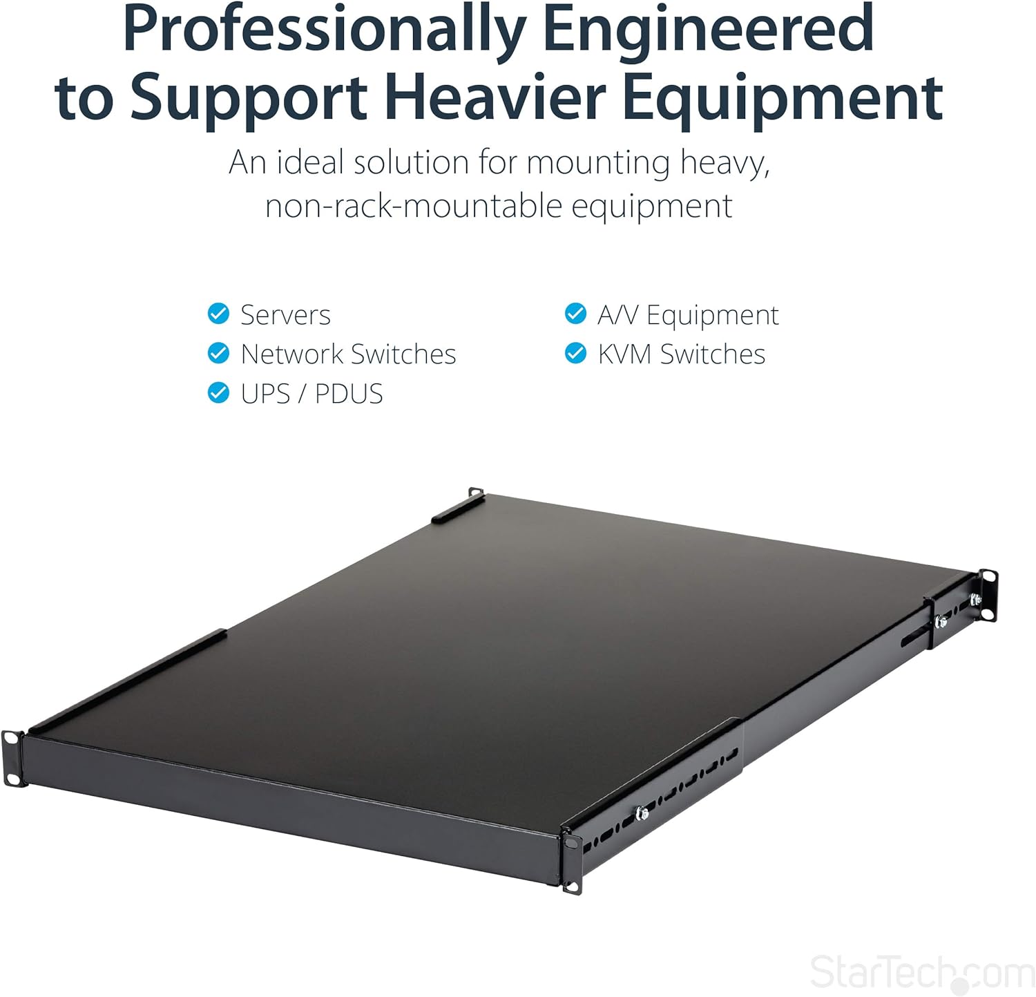 StarTech.com 1U 4-Post Adjustable Server Rack Mount Shelf - 330lbs(150 kg) - 19.5 to 38in Adjustable Mounting Depth Universal Tray for 19