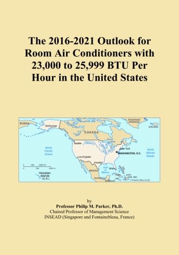 The 2016-2021 Outlook for Room Air Conditioners with 23,000 to 25,999 BTU Per Hour in the United States
