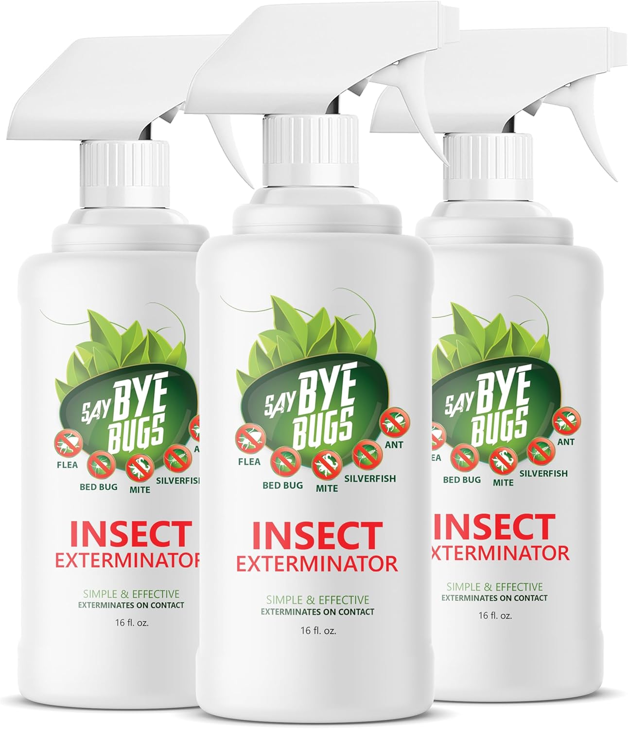 Say Bye Bugs Insect Exterminator - a Non-Toxic, Kill on Contact Bug Spray hat Doesn't Stain & is Odor Free. Kills Fleas, Ants, Mites, Silverfish, and Other Home Insects. Shake & Spray (3X 16oz)