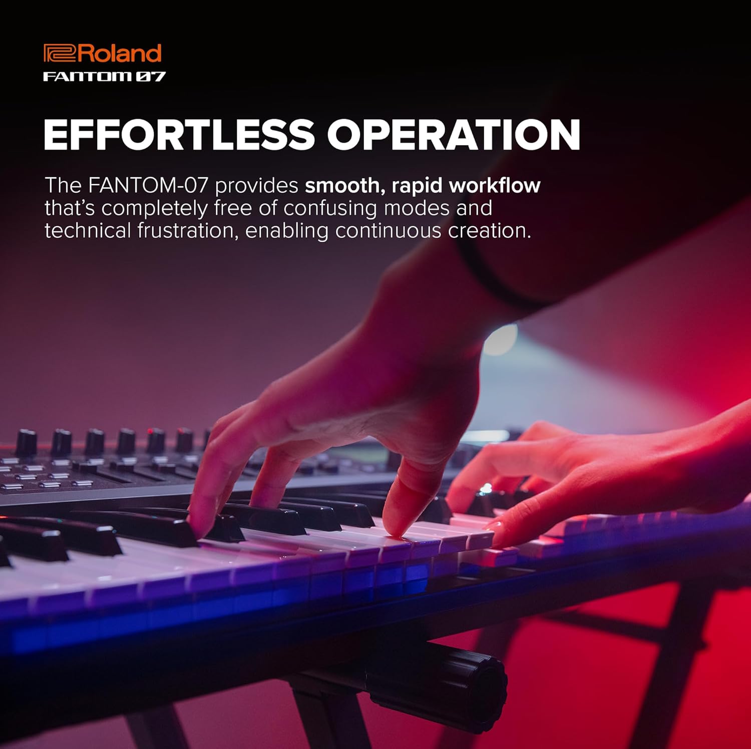 FANTOM-07 brings your creative world together,combining the sonic power and fluid workflow of the top-of-the-line FANTOM series in streamlined instruments that go everywhere your inspiration takes you